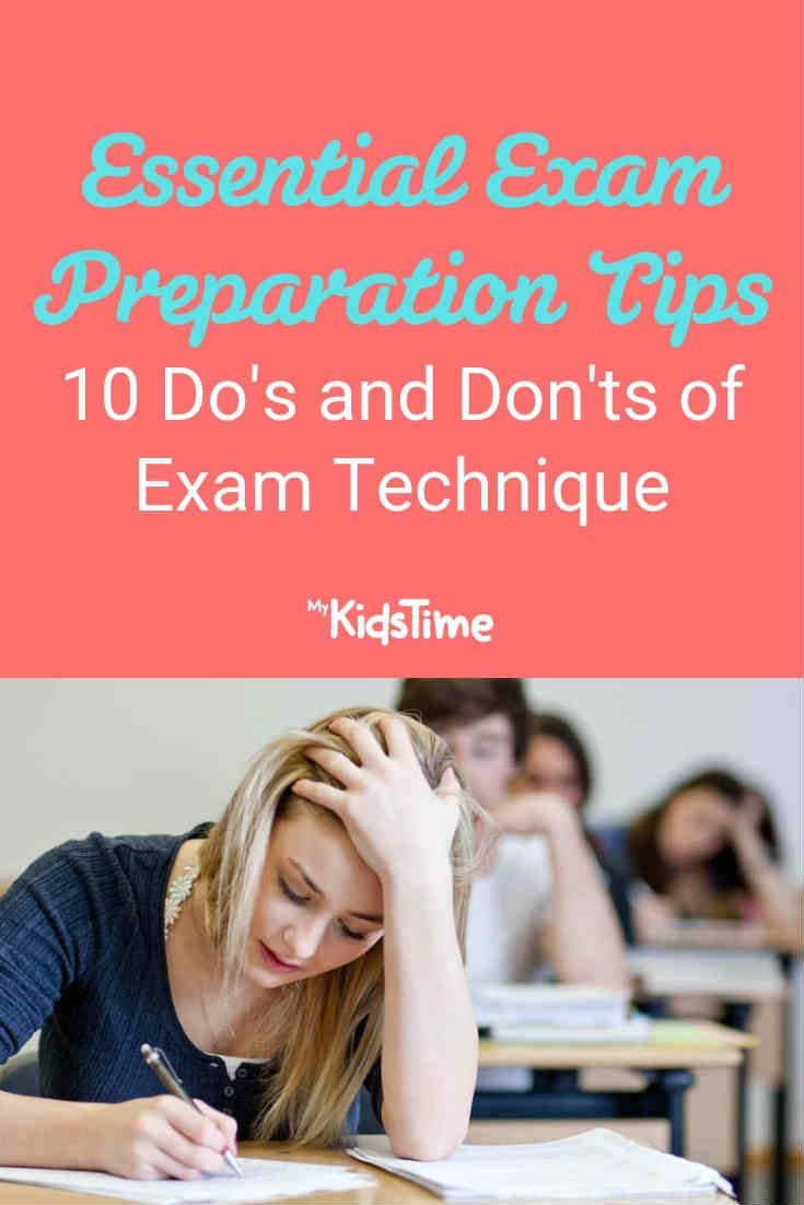 Exam Preparation Tips Do's and Don'ts of Exam Technique - Mykidstime