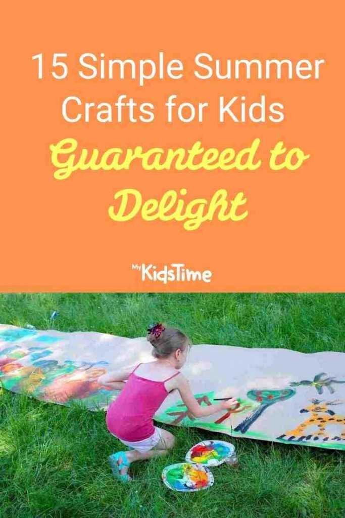 15 Simple Summer Crafts for Kids Guaranteed to Delight
