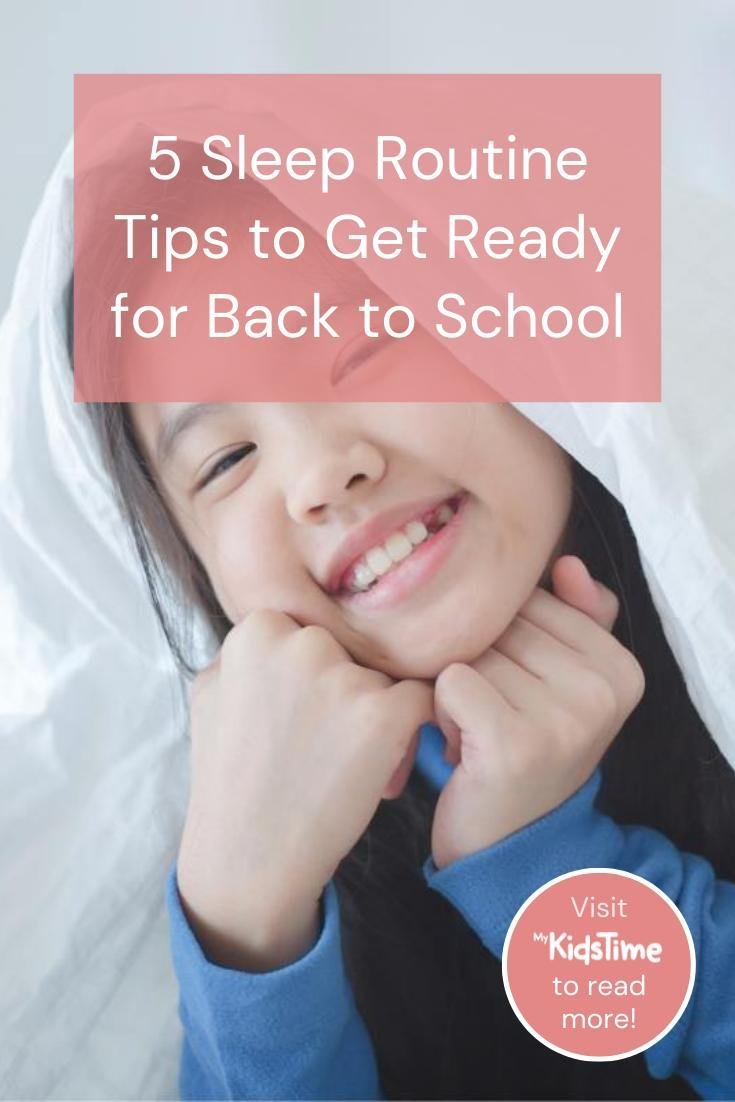 5 Sleep Routine Tips to Get Ready for Back to School – Mykidstime