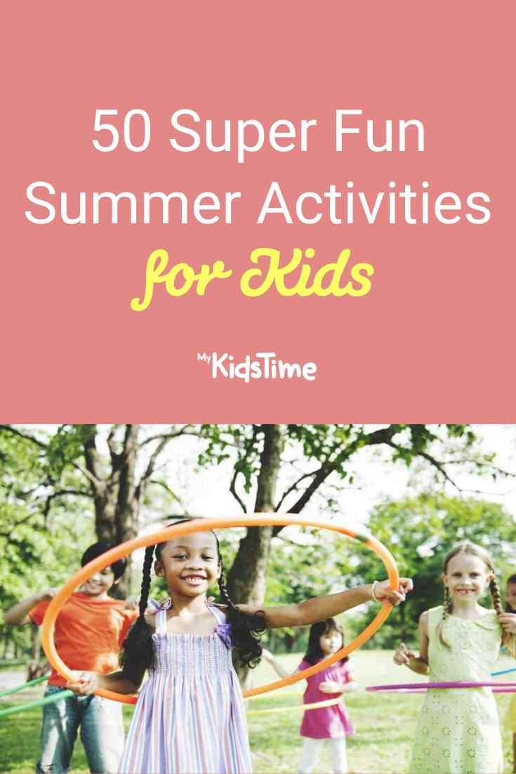 50 Super Summer Activities for Kids - Mykidstime