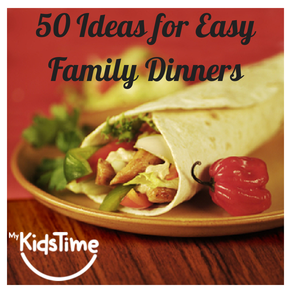 50 Ideas for Easy Family Dinners