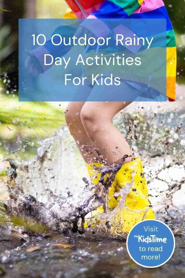 10 Galoshingly Good Outdoor Rainy Day Activities for Kids Pinterest 10 Galoshingly Good Outdoor Rainy Day Activities for Kids lead